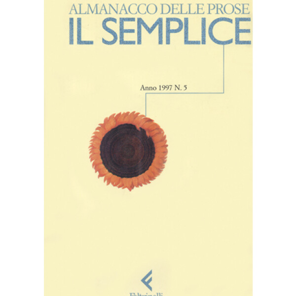 Il semplice. Almanacco delle prose n. 5