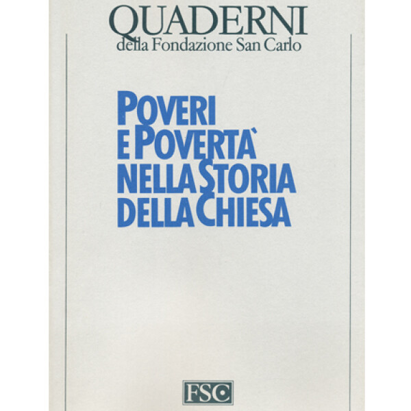 Poveri e povertà nella storia della Chiesa